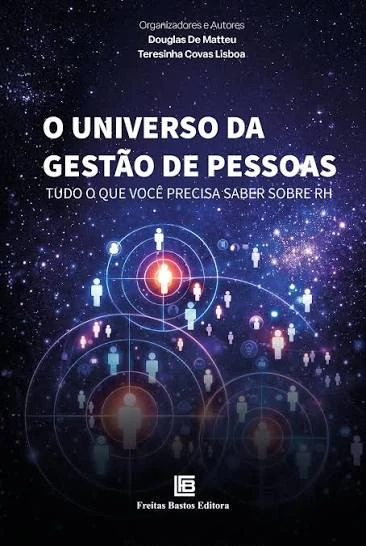 Capa do livro O Universo da Gestão de Pessoas: Tudo o que Você Precisa Saber sobre RH